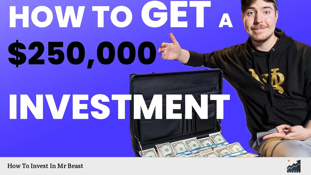 How To Invest In Mr Beast