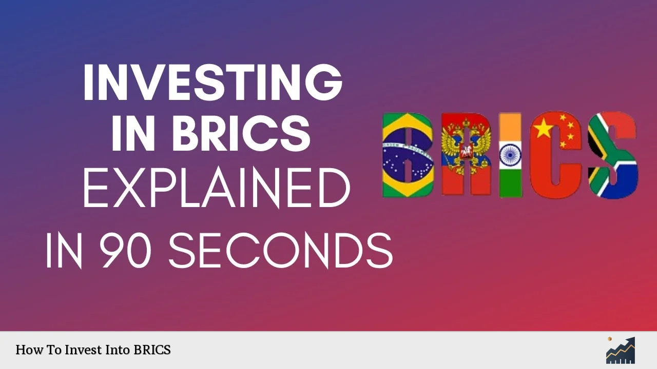 How To Invest Into BRICS