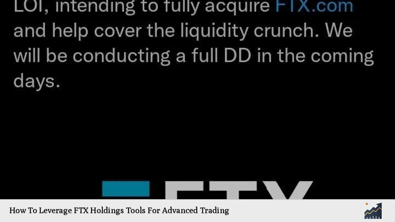 How To Leverage FTX Holdings Tools For Advanced Trading