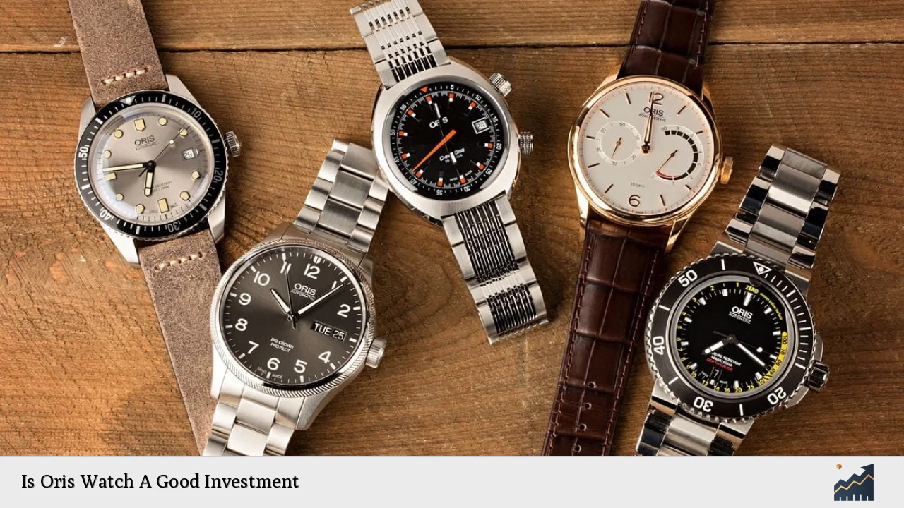 Is Oris Watch A Good Investment