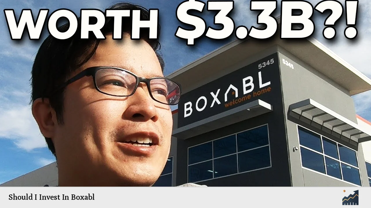 Should I Invest In Boxabl