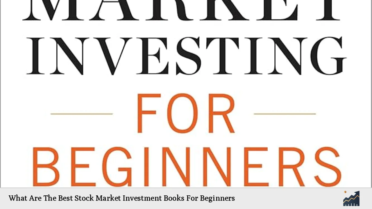 What Are The Best Stock Market Investment Books For Beginners