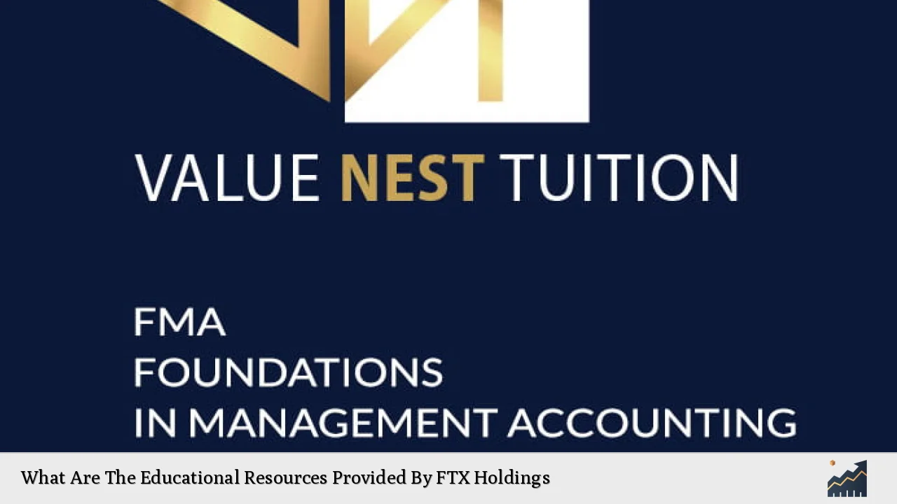 What Are The Educational Resources Provided By FTX Holdings