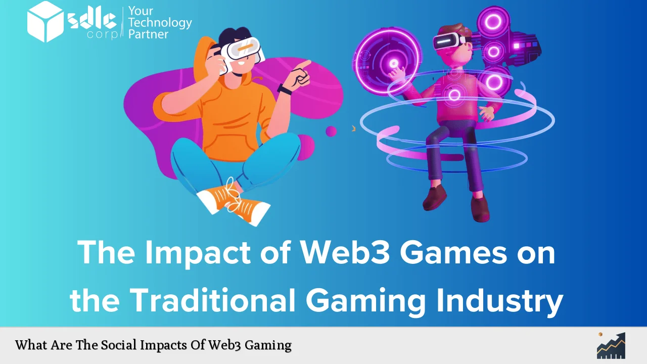 What Are The Social Impacts Of Web3 Gaming