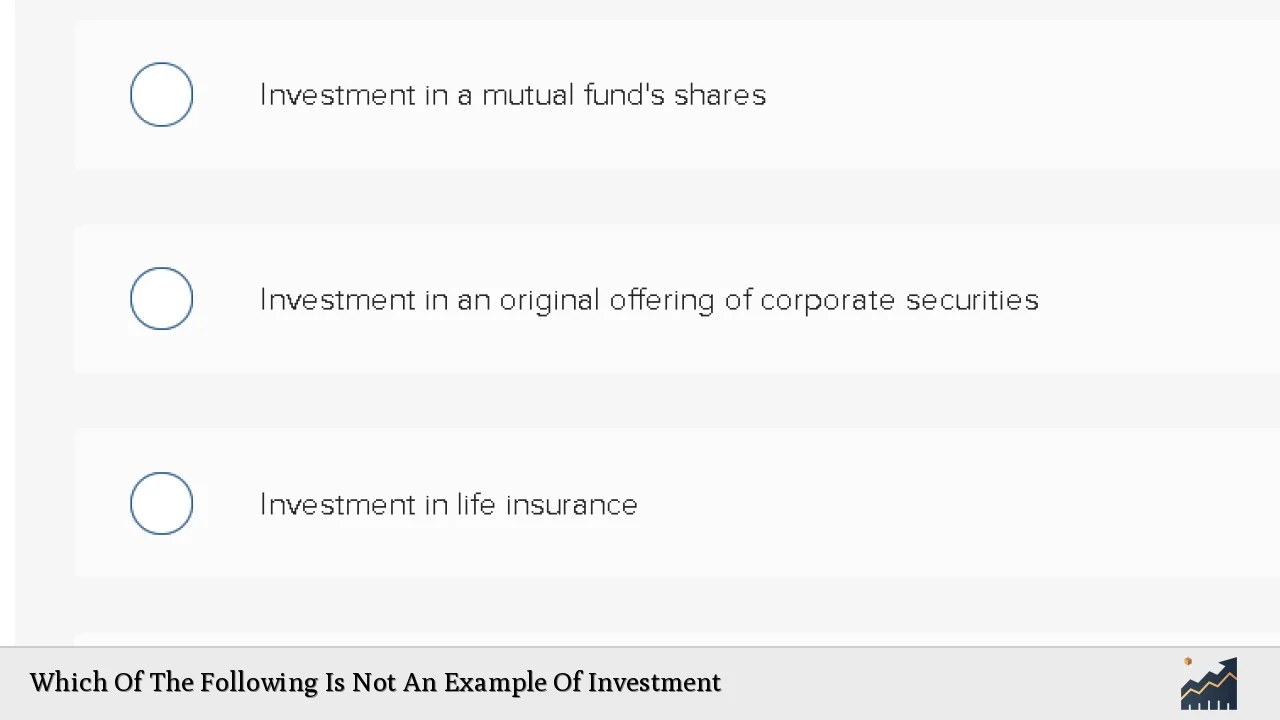 Which Of The Following Is Not An Example Of Investment