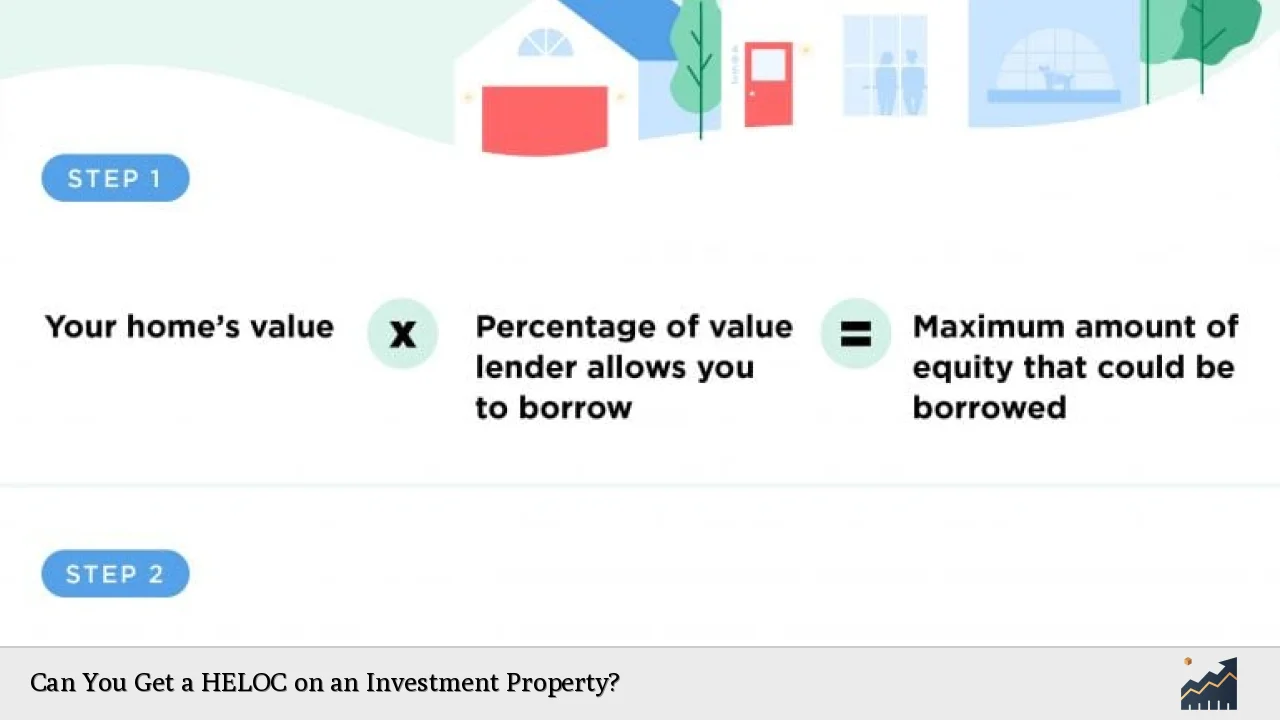 Can You Get a HELOC on an Investment Property?