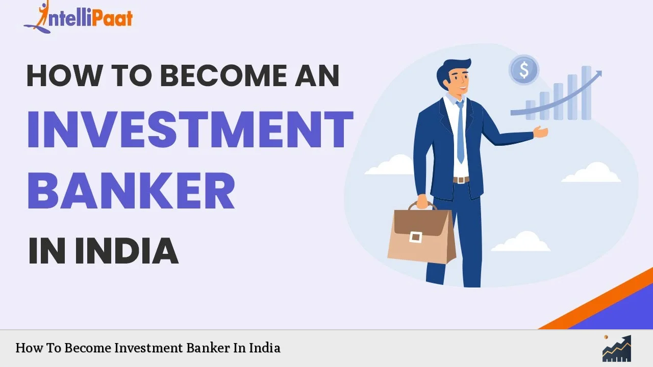 How To Become Investment Banker In India