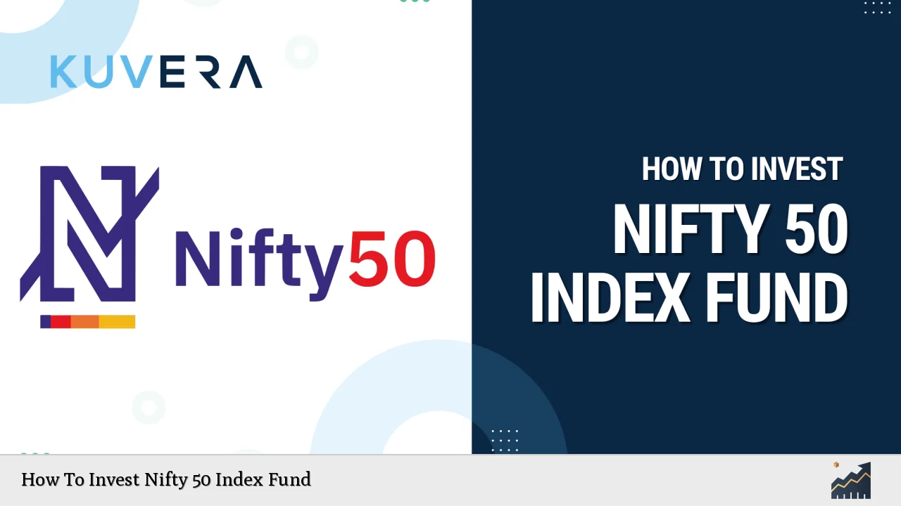 How To Invest Nifty 50 Index Fund