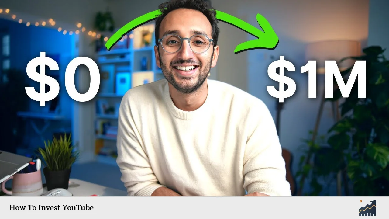 How To Invest YouTube