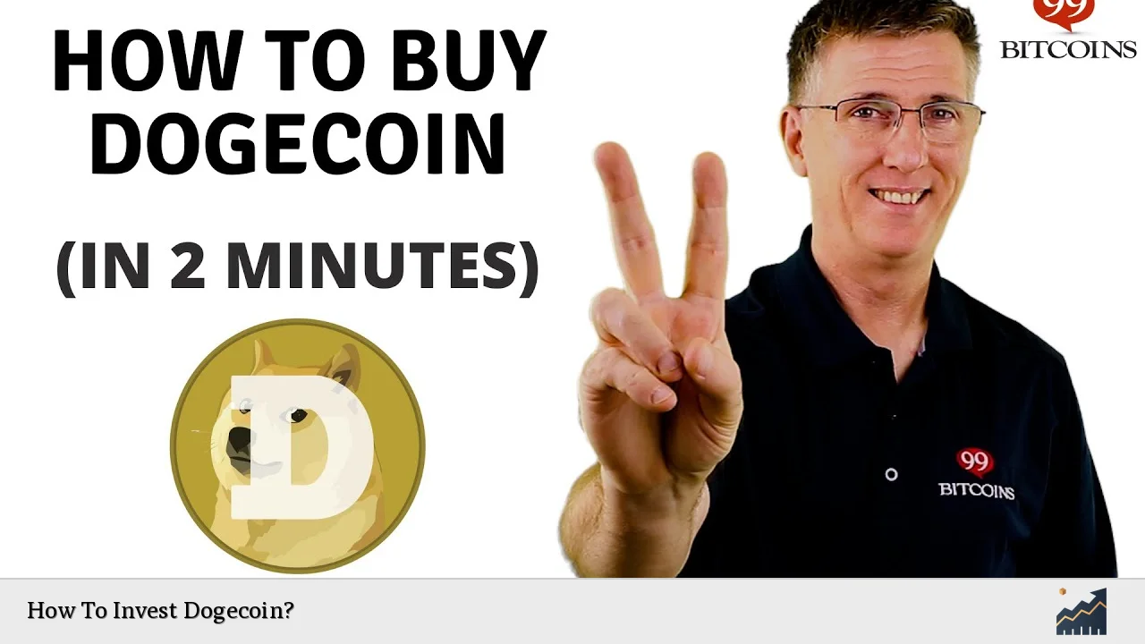 How To Invest Dogecoin?