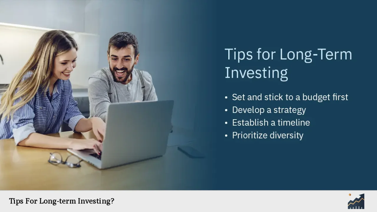 Tips For Long-term Investing?